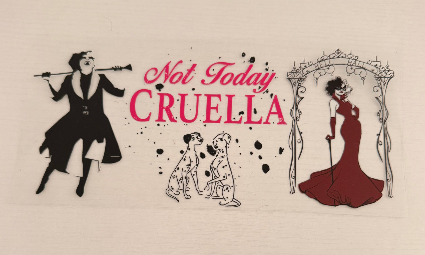Not today cruella