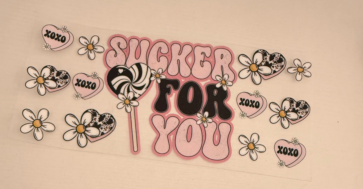 Sucker for you