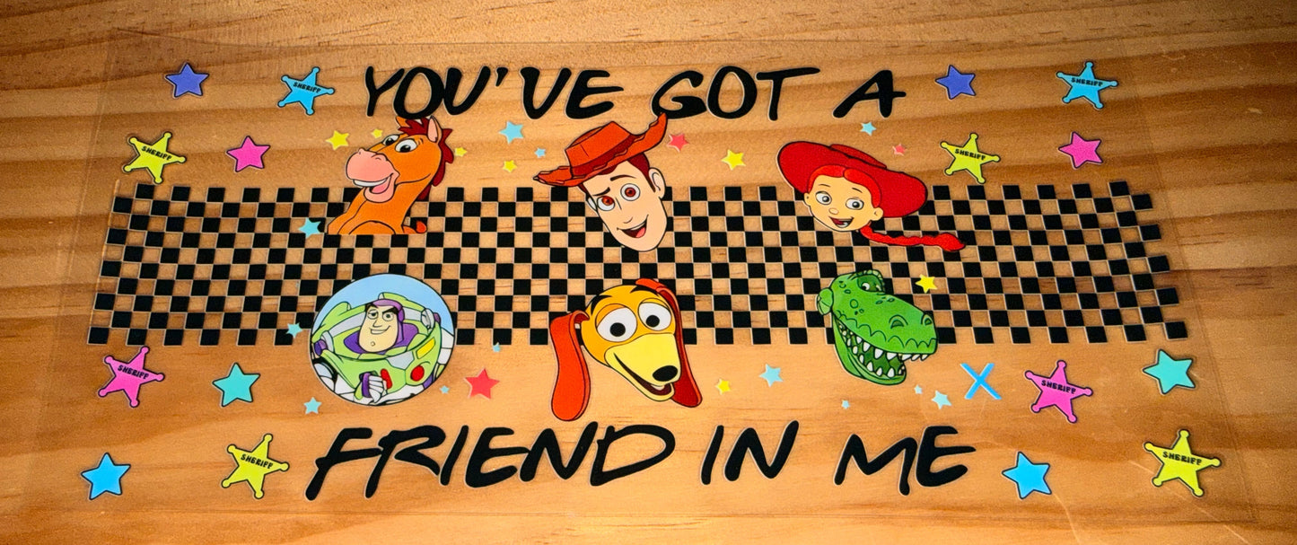 You’ve got a friend in me